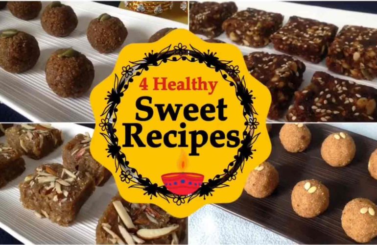 4 Healthy Sweets Recipes