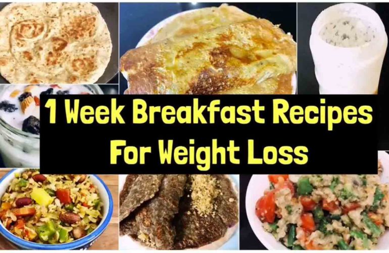 One week Breakfast recipes for weight loss